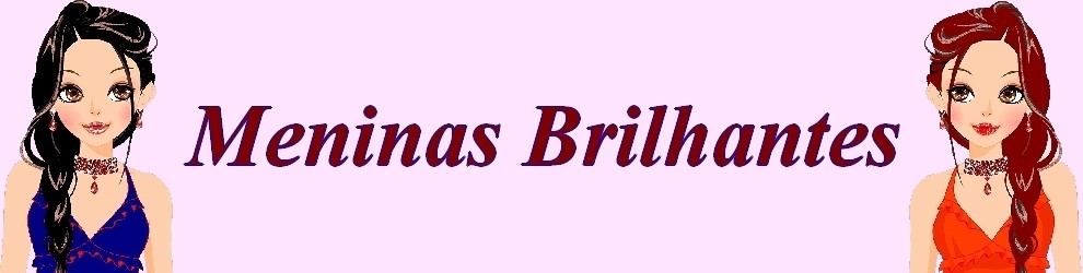 Meninas Brilhantes